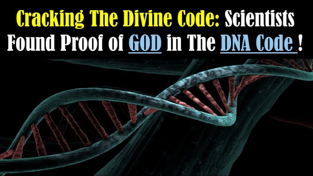 Proof of God in DNA
